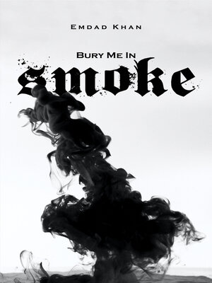 cover image of Bury Me in Smoke